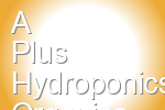 A Plus Hydroponics Organics