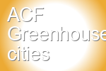 ACF Greenhouses