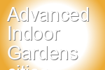 Advanced Indoor Gardens