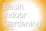 Basin Indoor Gardening