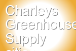 Charleys Greenhouse Supply