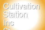Cultivation Station Inc St. Clair