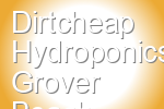 Dirtcheap Hydroponics Grover Beach