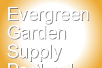 Evergreen Garden Supply Portland