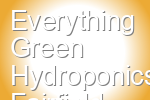 Everything Green Hydroponics Fairfield
