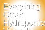 Everything Green Hydroponics Vacaville