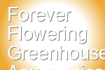 Forever Flowering Greenhouse, Aquaponics and 