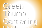 Green Thumb Gardening Hydrpncs