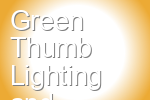 Green Thumb Lighting and Garden Supply