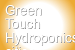 Green Touch Hydroponics