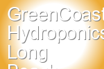 GreenCoast Hydroponics Long Beach