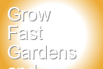 Grow Fast Gardens and Hydroponics