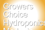 Growers Choice Hydroponics Modesto