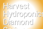 Harvest Hydroponics Diamond Springs