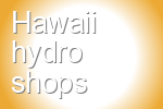 hydroponics stores in Hawaii