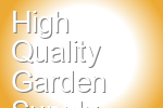 High Quality Garden Supply