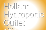 Holland Hydroponic Outlet