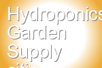 Hydroponics Garden Supply