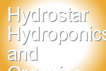 Hydrostar Hydroponics and Organics