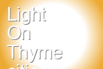 Light On Thyme