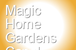 Magic Home Gardens Canal Winchester