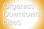 Organics Downtown