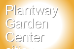Plantway Garden Center