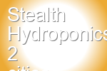 Stealth Hydroponics 2