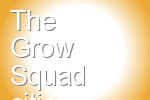 The Grow Squad