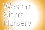 Western Sierra Nursery